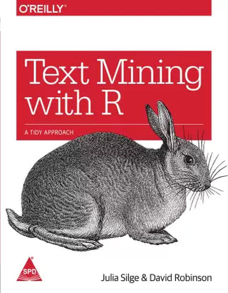 Text Mining With R : A Tidy Approach