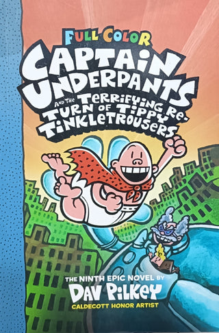 CAPTAIN UNDERPANTS AND THE TERRIFYING RETURN OF TIPPY TINKLETROUSERS
