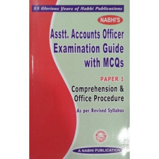 Asstt. Account Officer Examination Guide With MCQs Paper 1 Comprehension & Office Procedure As Per Revised Syllabus