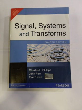 Signal, Systems And Transforms