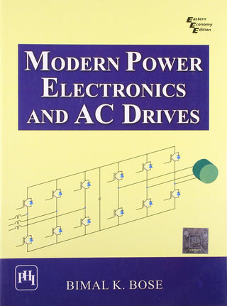 Modern Power Electronics And AC Drives