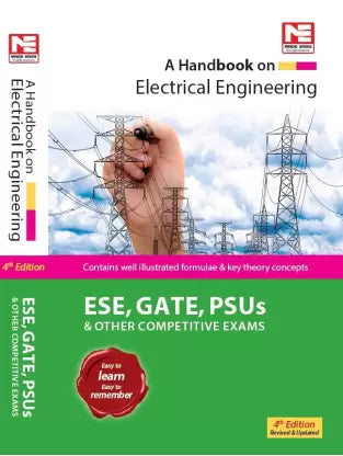 A Hand Book On Electrical Engineering ESE,GATE PSUs & Others Competitive Exams