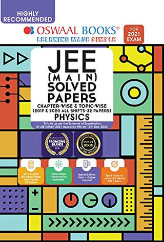 JEE (MAIN) SOLVED PAPERS CHAPTERWISE & TOPICWISE PHYSICS (2019 & 2020 All Shifts-32 Papers)