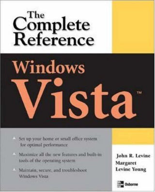 The Complete Reference Windows Vista