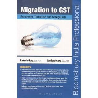 Migration To GST Enrolment, Transition And Safegaurds