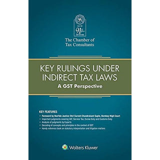 Key Rulings Under Indirect Tax Laws-A GST Perspective