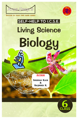 Self-Help I.C.S.E. Living Science Biology Class 6