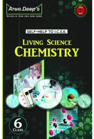 Self-Help I.C.S.E. Living Science Chemistry Class 6