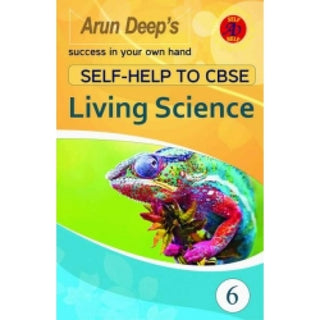 Self-Help To C.B.S.E. Living Science Class 6