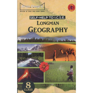 Self - Help To I.C.S.E. Longman Geography Class 8