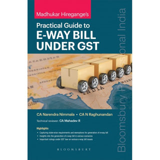 Practical Guide To E-way Bill under GST
