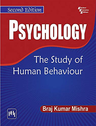 Psychology The Study Of Human Behaviour (Second Edition)