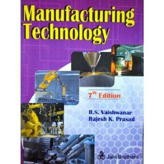 Manufacturing Technology (7th Edition)