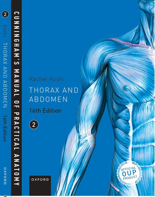 Cunninghams Manual Of Practical Anatomy Thorax And Abdomen Volume 2 (16th Edition)
