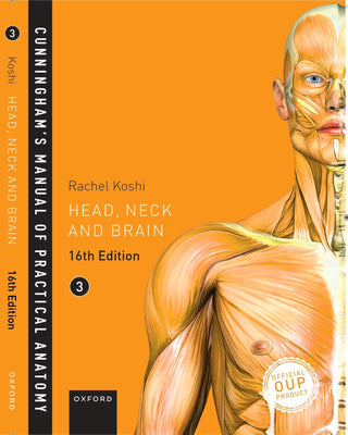 Cunningham's Manual Of Practical Anatomy Head, Neck And Brain Volume 3 (16th Edition)