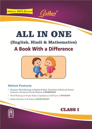 All In One (English, Hindi & Mathematics) A Book With A Difference Class I