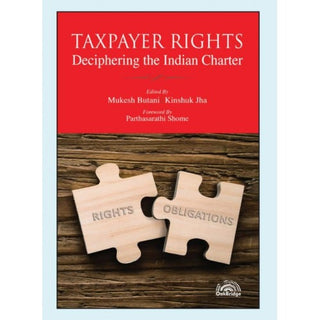 Taxpayer Rights: Deciphering The Indian Charter
