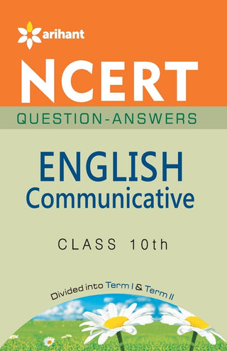 NCERT प्रश्नांची उत्तरे इंग्रजी कम्युनिकेटिव्ह इयत्ता 10वी