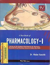 A Text Book Of Pharmacology-I B.Pharmacy (SEM-IV)