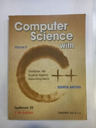 Computer Science C++ Textbook XII (Vol. II) (Eleventh Edition)