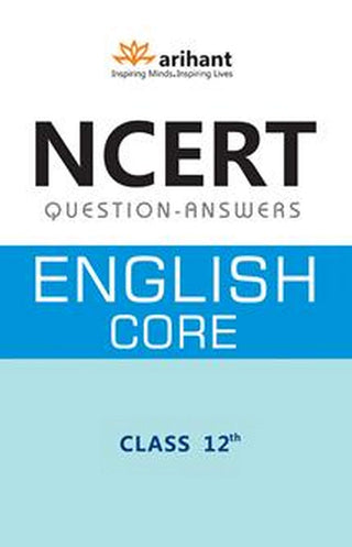 NCERT Question Answers English Core Class 12th