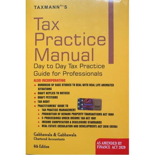 Tax Practice Manual : Day To Day Tax Practice Guide For Professionals 2020 (6th Edition)