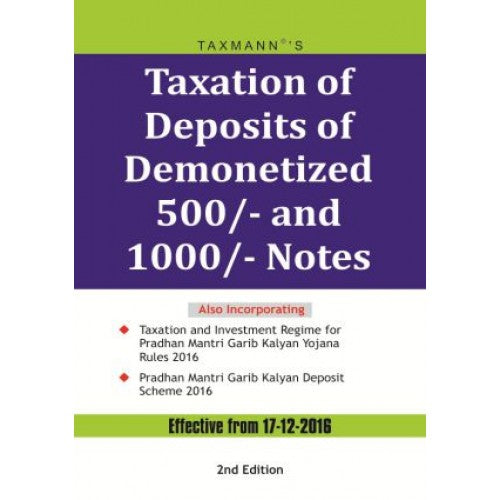 Taxation Of Deposits Of Demonetized 500/- And 1000/- Notes [Effective ...
