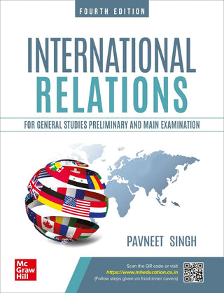 International Relations For General Studies Preliminary And Main Examinations (Fourth Edition)