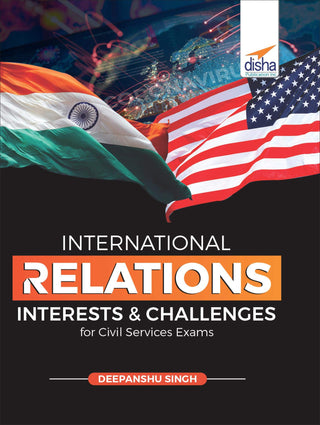 International Relations Interests And Challenges For Civil Service Exams