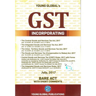 Global's Bare Act On GST Incporating CGST, IGST, UGST Act 2017