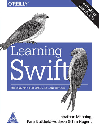 Learning Swift (2nd Edition)