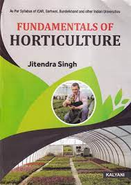 Fundamentals Of Horticulture