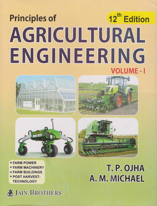 Principles Of Agricultural Engineering (Volume- I) (13th Edition)