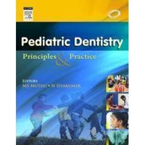 Pediatric Dentistry : Principles & Practice