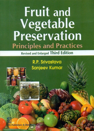 Fruit And Vegetable Preservation : Principles And Practice (3rd Edition)