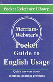 Merriam Webster's Pocket Guide To English Usage