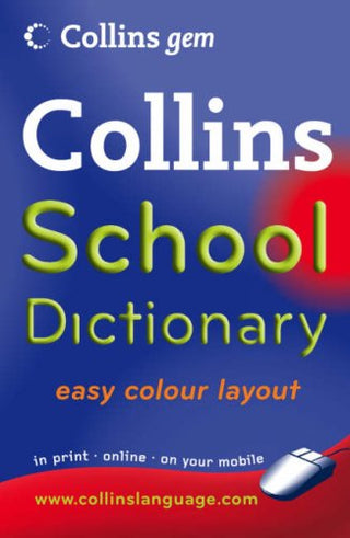 Collins School Dictionary : Easy Colour Layout