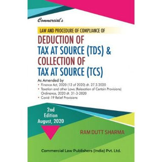 Law & Procedure Of Compliance Of Deduction Of Tax Source (TDS) & Collection Of Tax At Source (TCS) [Edn. 2020]