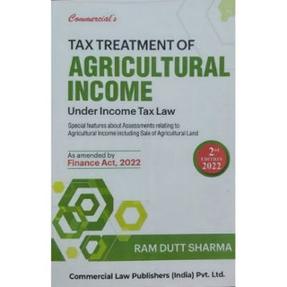 Tax Treatment Of Agricultural Income Under Income Tax Law 2022