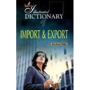 Illustrated Dictionary Of Import And Export