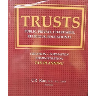 सार्वजनिक, खाजगी, धर्मादाय धार्मिक, शैक्षणिक ट्रस्ट: कर नियोजनासह निर्मिती, निर्मिती आणि प्रशासन