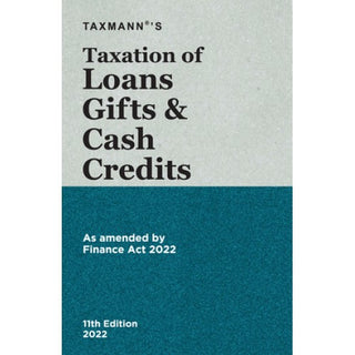 Taxation Of Loans, Gifts & Cash Credits 2022