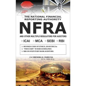 The National Financial Reporting Authority (NFRA) And Other Multiple Regulators For Auditors (And Chartered Accountants)