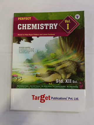 Perfect Chemistry Volume I (STD. XII sci)