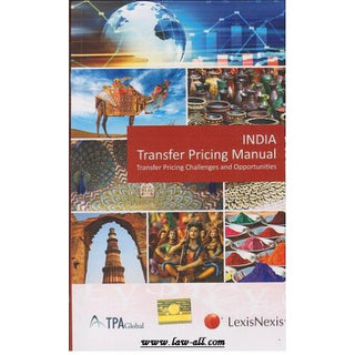 India Transfer Pricing Manual (Transfer Pricing Challenges And Opportunities)