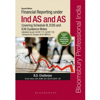 Financial Reporting Under Ind AS And AS covering Schedule III, ICDS And ICAI Guidance Notes (Second Edition)