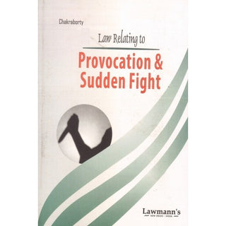 Law Relating To Provocation & Sudden Fight