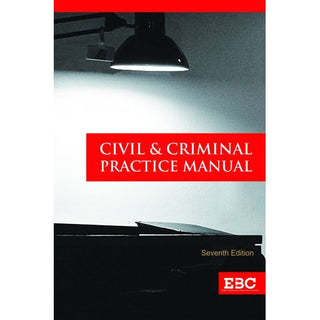 Civil & Criminal Practice Manual (Seventh Edition)