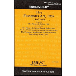 The Passports Act,1967 Along With Rules, 1980 (Bare Act With Short Comments)