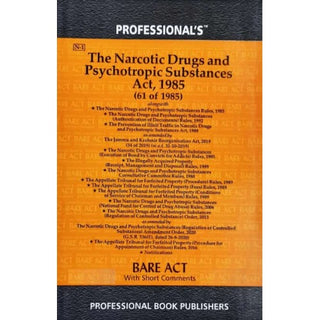 The Narcotic Drugs & Psychotropic Substances Act, 1985 Alongwith Rules, 1985 Bare Act 2021